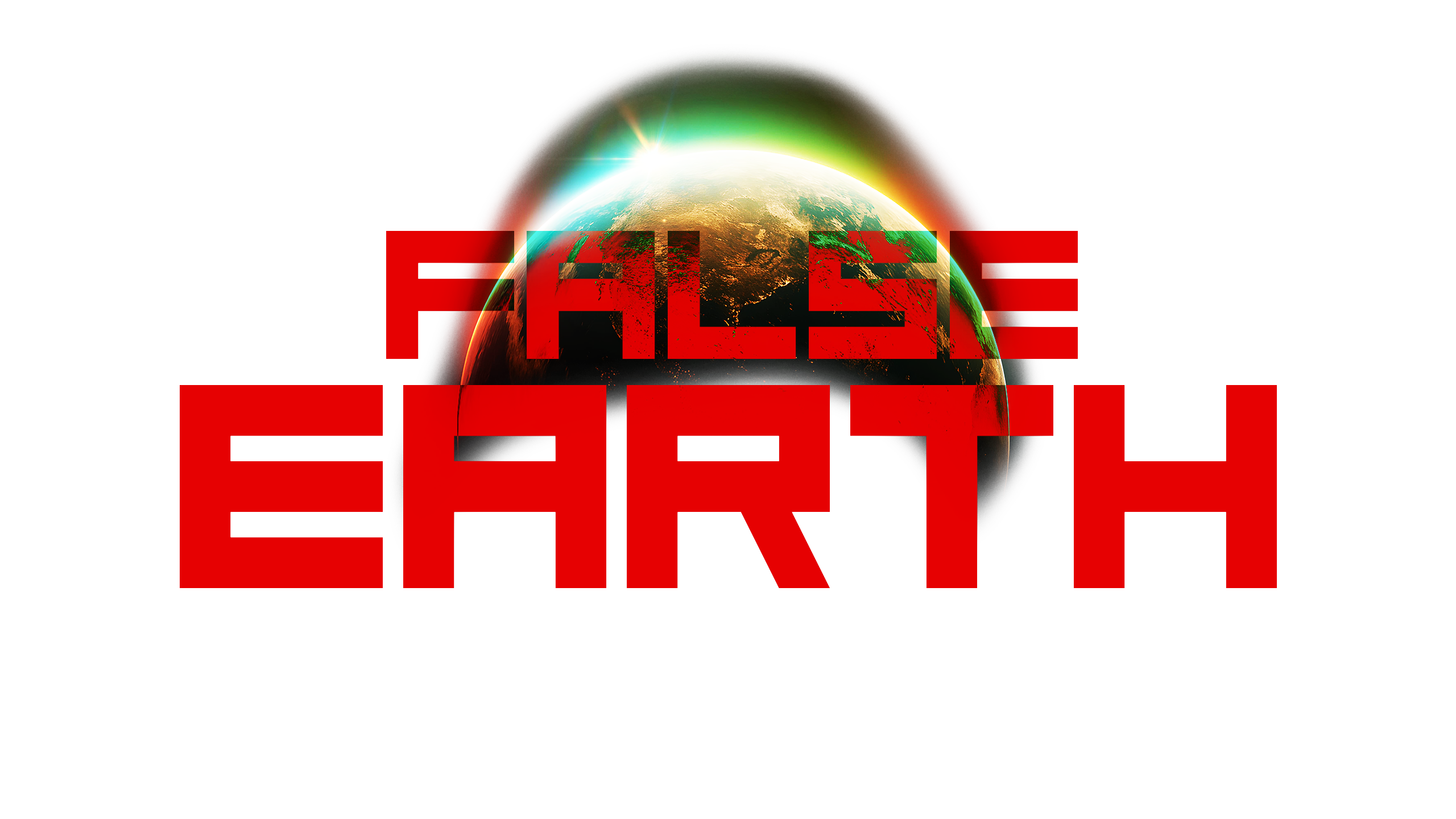 FALSE EARTH